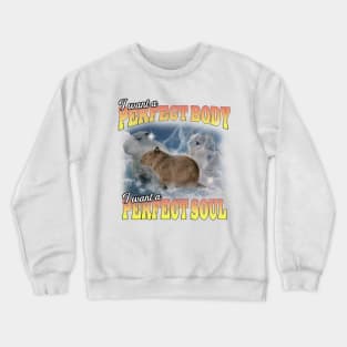 Cabybara Vintage 90s Bootleg Style Graphic T-Shirt, i want a perfect body i want a perfect soul Shirt, Funny Capybara Meme Crewneck Sweatshirt